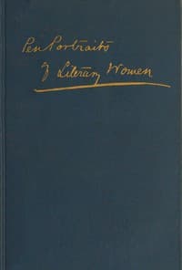 Pen-portraits of literary women : $b by themselves and others, Volume 2 (of 2)